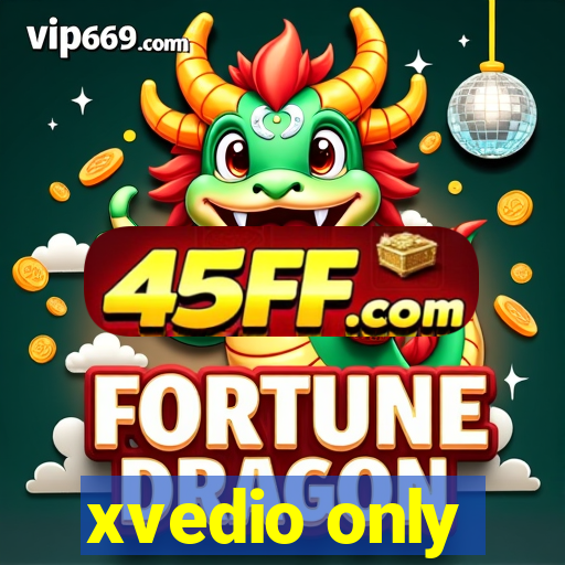 xvedio only